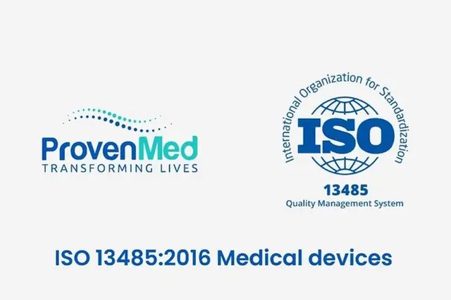 ProvenMed receives ISO 13485:2016 certification for medical device design and manufacturing